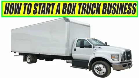 how to start a box truck business